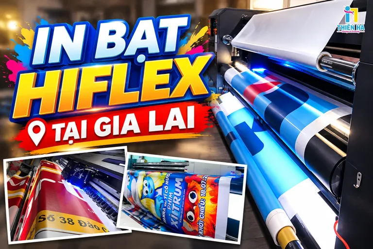 IN BẠT HIFLEX KHỔ LỚN, BÁO GIÁ & IN LẤY NGAY TẠI GIA LAI